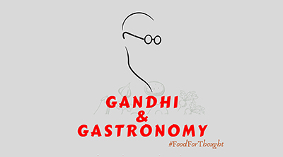 Gandhi and Gastronomy