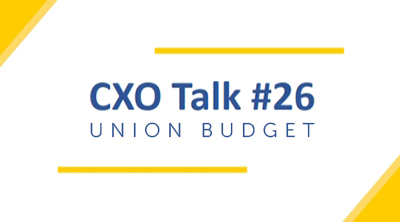 CXO Talk #26: Union Budget