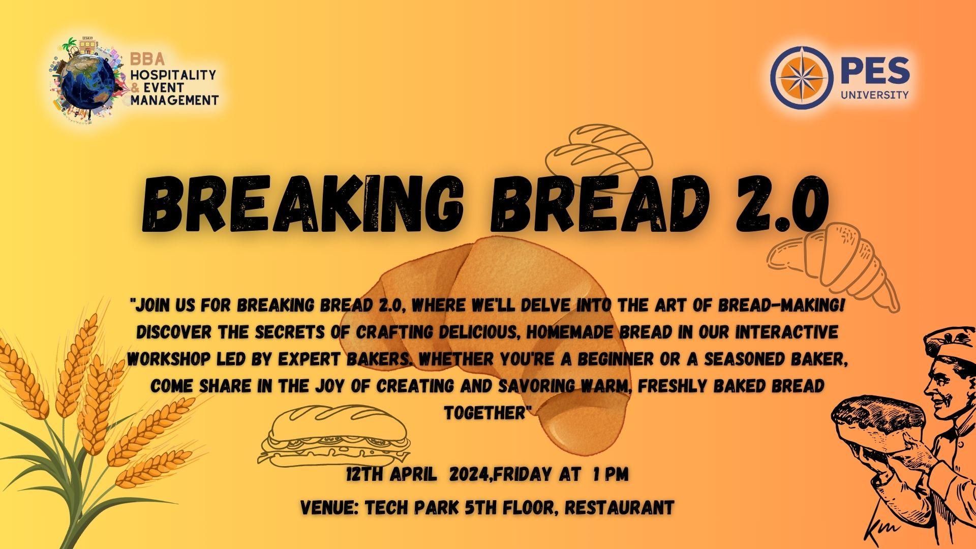 Breaking Bread 2.0