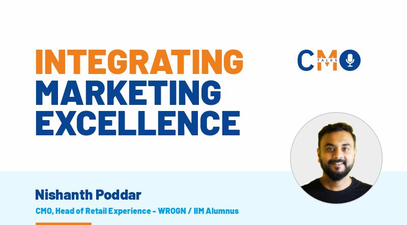 Integrating Marketing Excellence