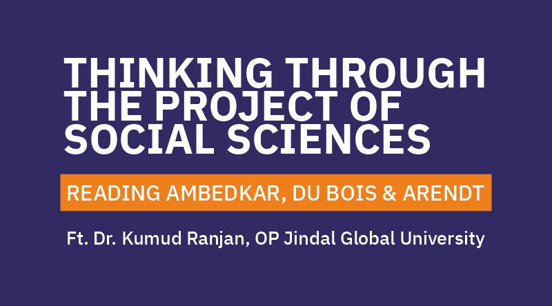 Thinking Through The Project of Social Sciences