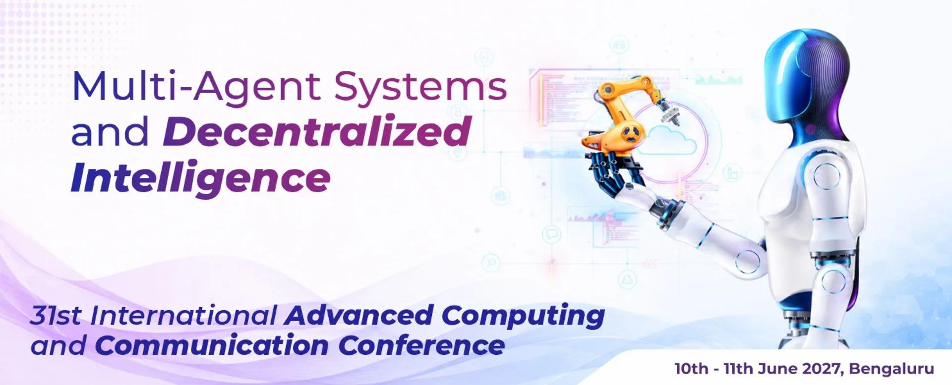 Multi - Agent Systems and Decentralized Intelligence