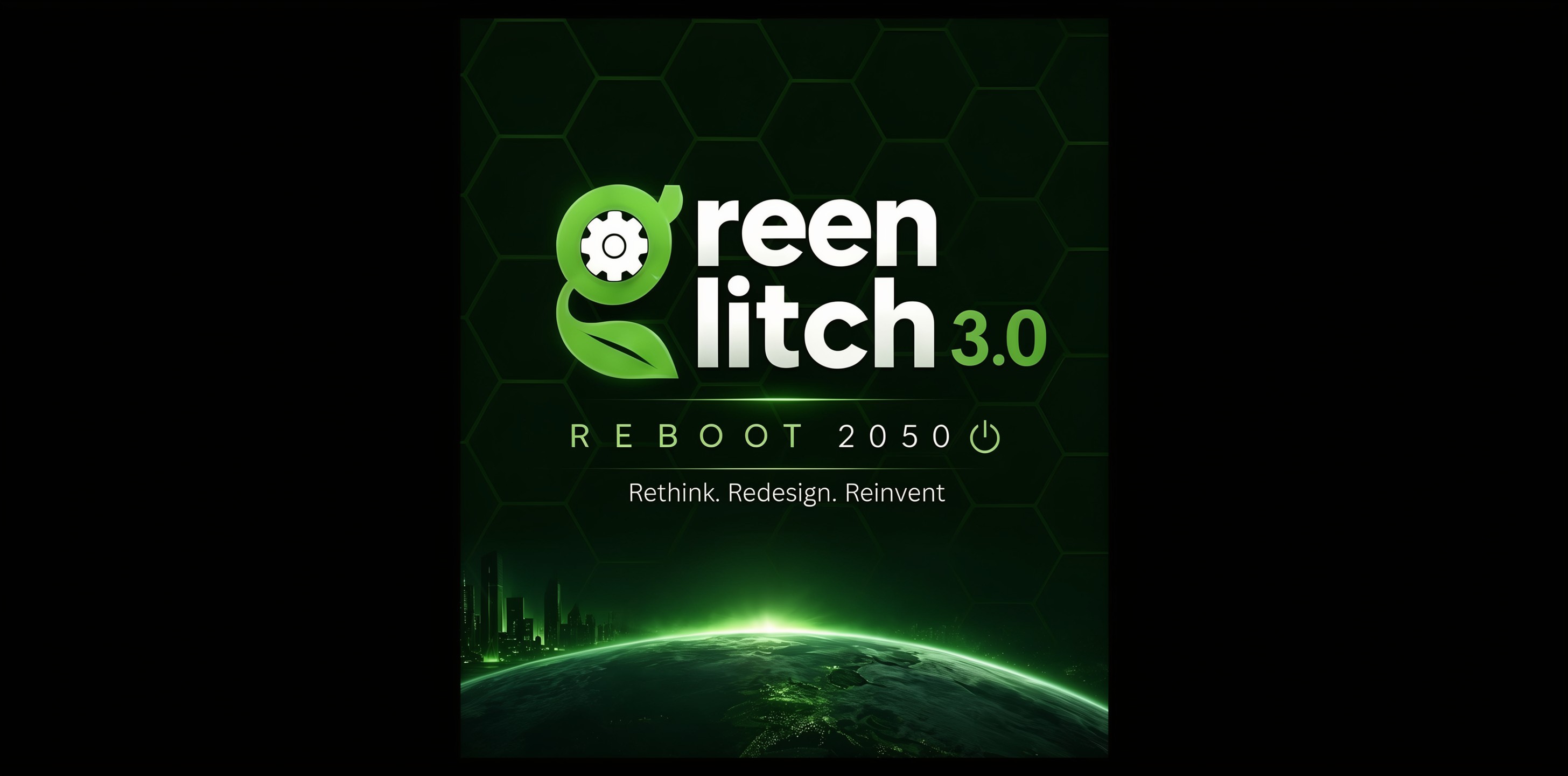 GreenGlitch 3.0 – Reboot 2050